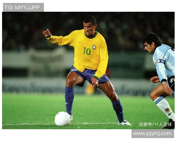 巴西足球传奇人物回顾曾经的辉煌与荣耀时刻